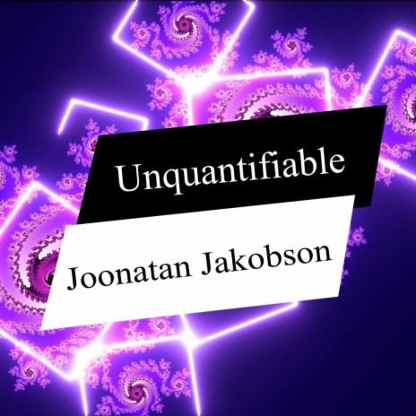 Unquantifiable | Boomplay Music