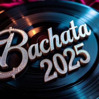 Bachata 2025