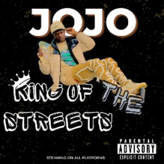 King jojo-king of the streets