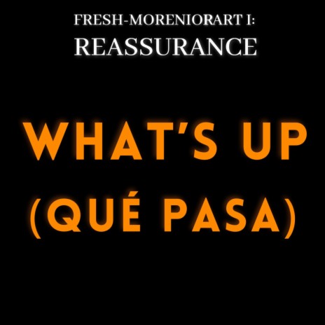 What's Up (Qué Pasa) (Sped Up)