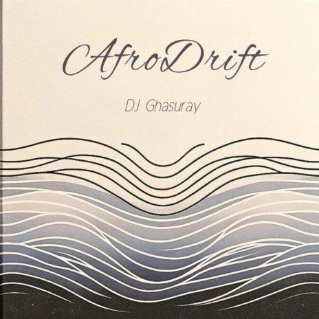 AfroDrift | Boomplay Music
