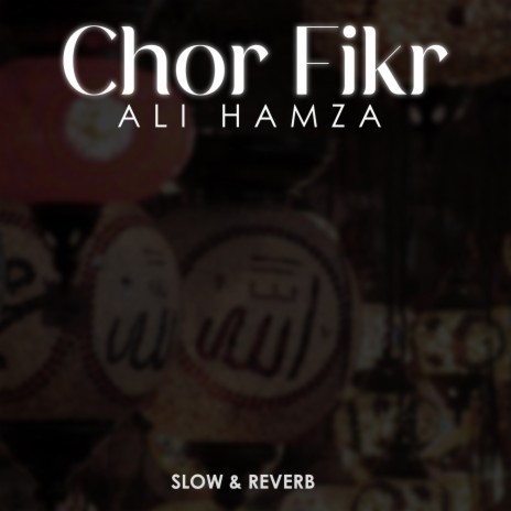 Chor Fikr Lofi | Boomplay Music