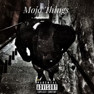 Mojo Things