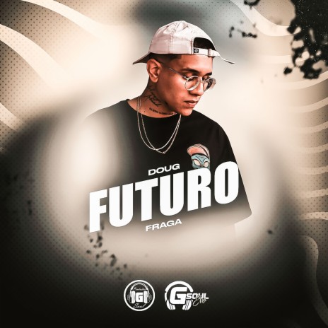 Futuro ft. Fraga | Boomplay Music