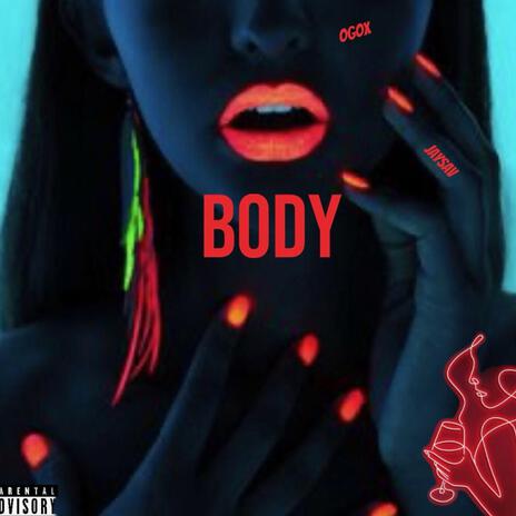 BODY ft. JAY SAV