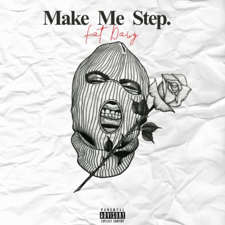 Make Me Step | Boomplay Music
