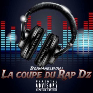 La Coupe Du Rap Dz (#Disstrack)