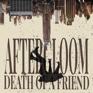 Death of A Friend