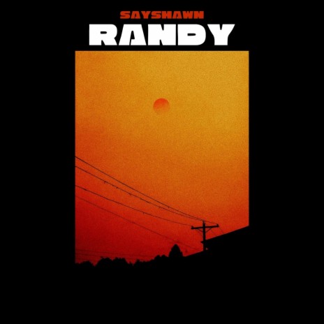 Randy | Boomplay Music
