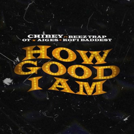How Good I Am | Boomplay Music