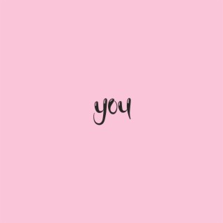 You Are