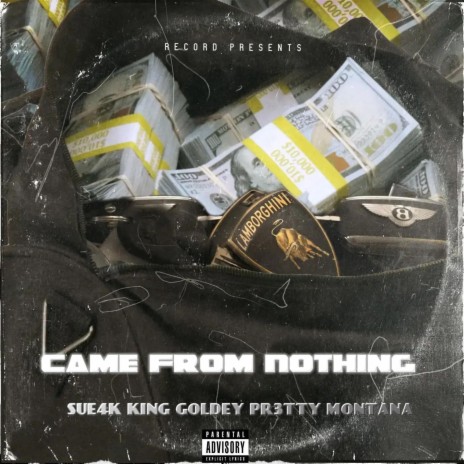 Came from nothing ft. Sue4k & Pr3tty Montana | Boomplay Music