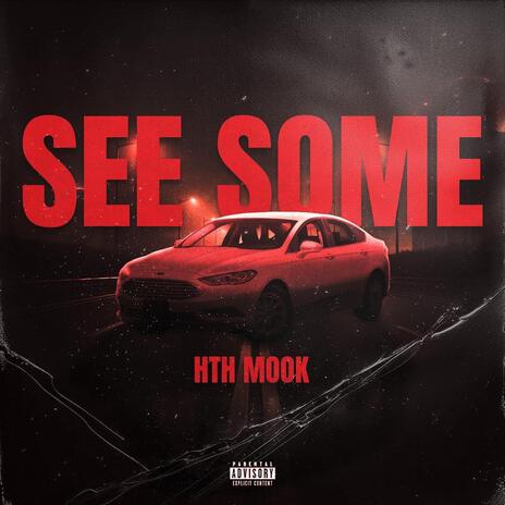 See Some | Boomplay Music