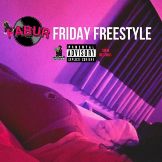 FABUR Friday Freestyle