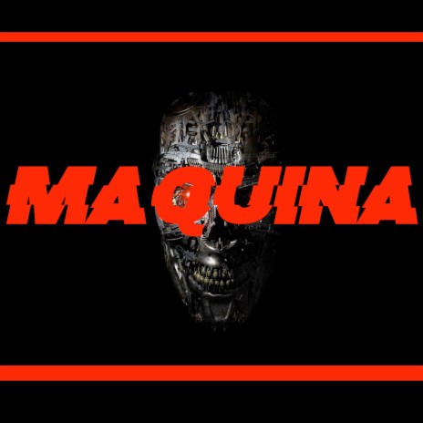 Maquina | Boomplay Music