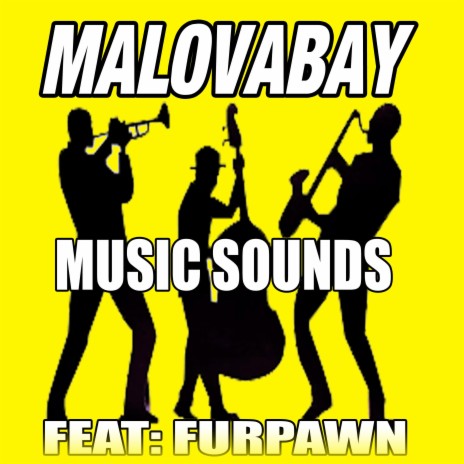 Music Sounds ft. FURPAWN | Boomplay Music