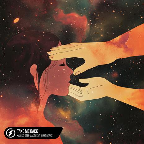 Take Me Back (feat. Jaime Deraz) | Boomplay Music