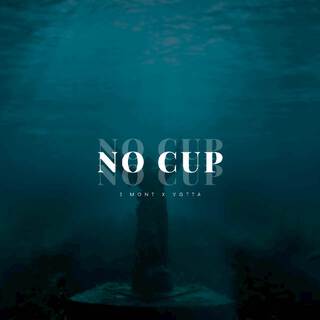 No Cup