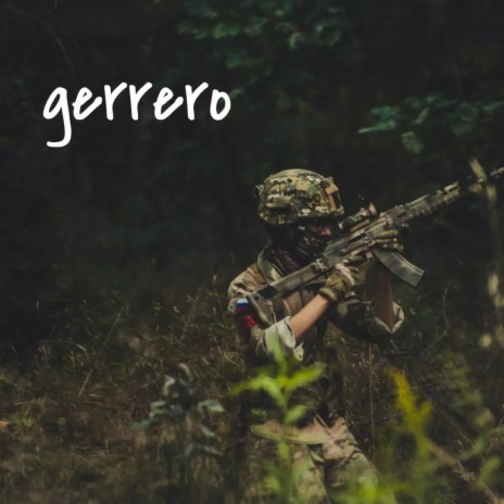 gerrero | Boomplay Music