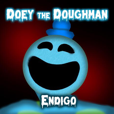 Doey The Doughman | Boomplay Music