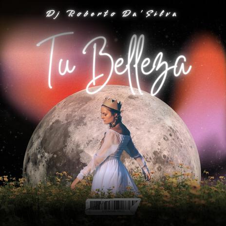 Tu Belleza (original mix) | Boomplay Music