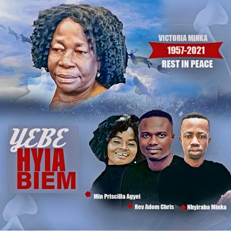 Yebehyia Biem ft. Rev Adom Chris | Boomplay Music