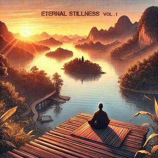 Eternal Stillness, Vol. 1