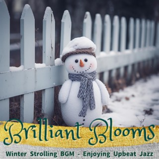 Winter Strolling Bgm-Enjoying Upbeat Jazz