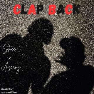 Clap Back (Dirty Version) ft. Aseany lyrics | Boomplay Music