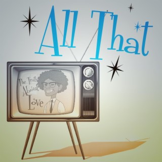 All That lyrics | Boomplay Music