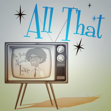 All That | Boomplay Music