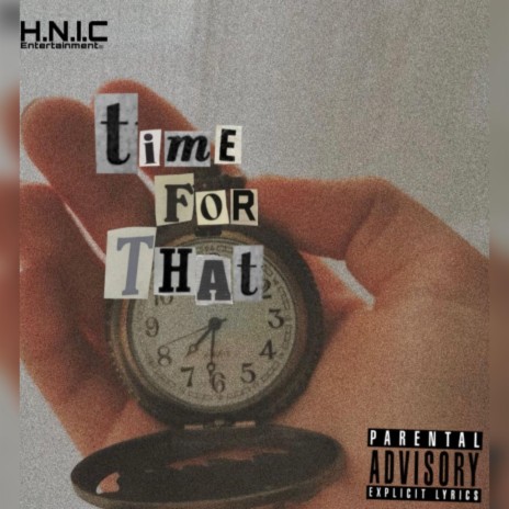 Time for that ft. 1luhtk & BAB celix | Boomplay Music