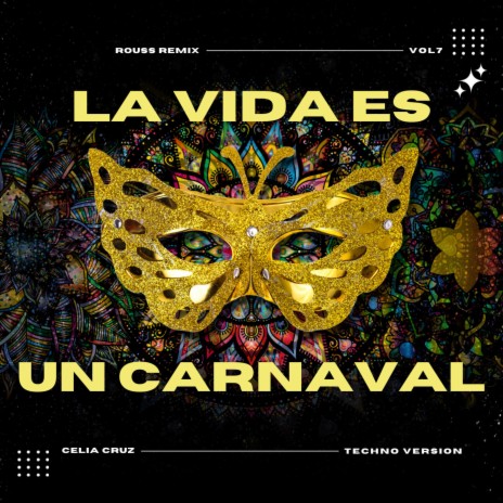 La Vida Es Un Carnaval (Rouss Remix) | Boomplay Music
