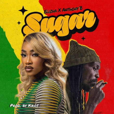 Sugar ft. Anthony B | Boomplay Music