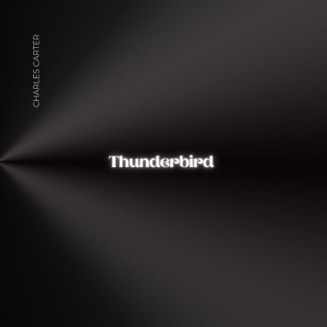 Thunderbird | Boomplay Music