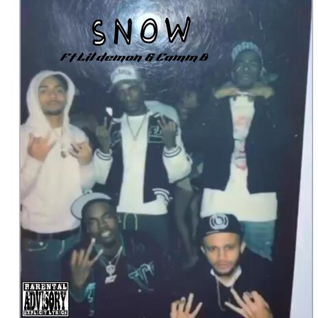 Snow ft. Lil Demon & Camm B | Boomplay Music