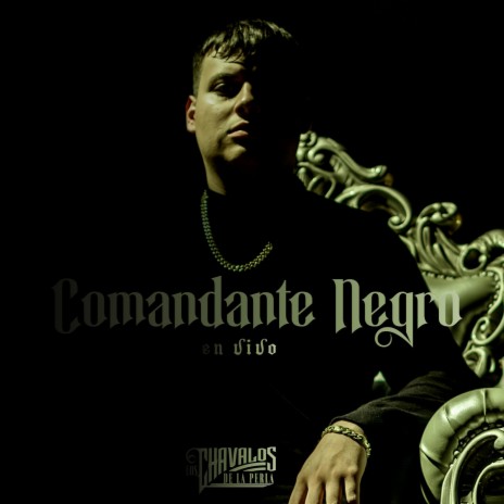 Comandante Negro | Boomplay Music