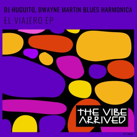 El Viajero (James Urquhart Remix Radio Edit) ft. Dwayne Martin Blues Harmonica