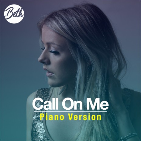 Call On Me (Piano Version) | Boomplay Music