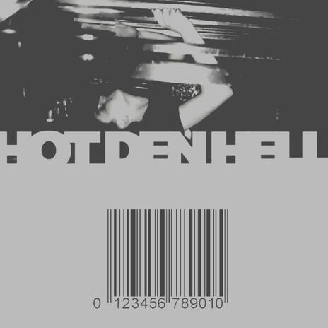 HOT DEN HELL | Boomplay Music