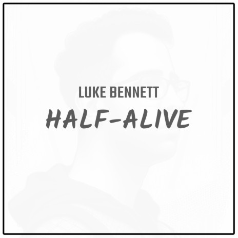 Half-Alive | Boomplay Music