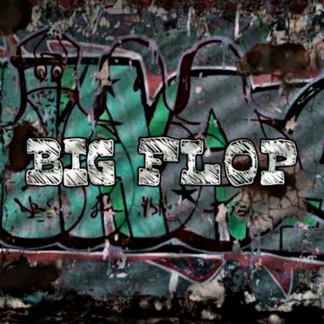 Big flop | Boomplay Music