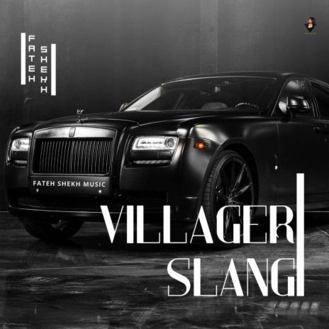 VILLAGER SLANG | Boomplay Music