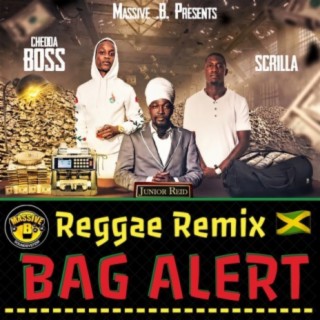 Bag Alert (Reggae Remix)