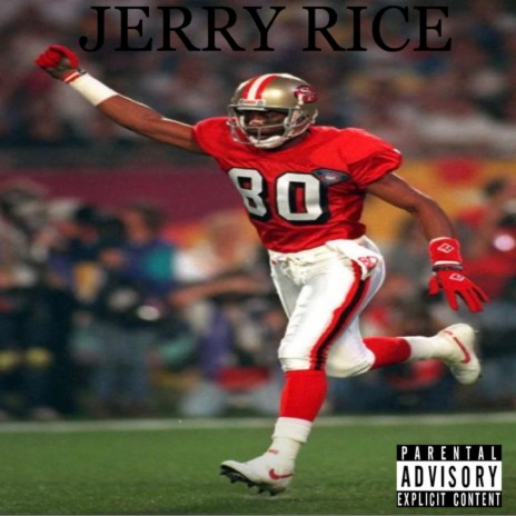 JERRY RICE | Boomplay Music