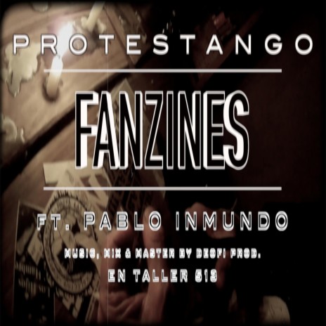 Fanzines (One Shot Live) ft. Deofi Al Vesre & Pablo Inmundo | Boomplay Music