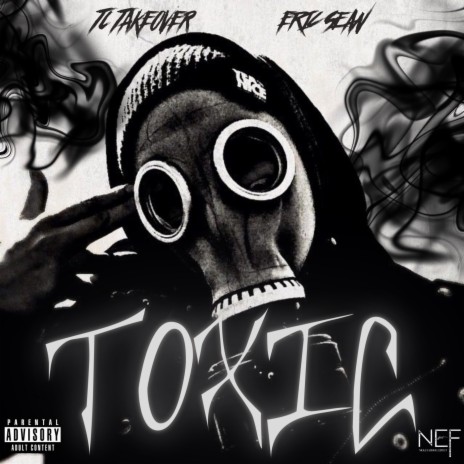 Toxic ft. EricSean | Boomplay Music