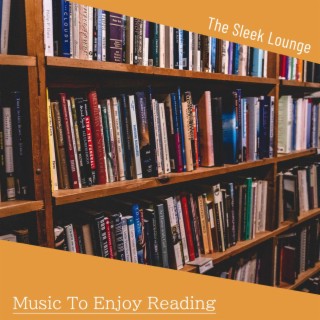 Music to Enjoy Reading