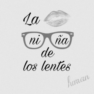 La niña de los lentes