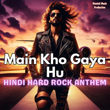 Main Kho Gaya Hu | Boomplay Music